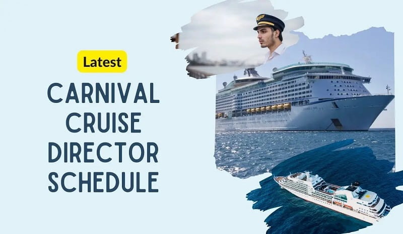 Carnival Cruise Director's Schedule for 2024-2025